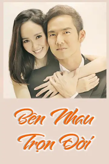 Bên Nhau Trọn Đời